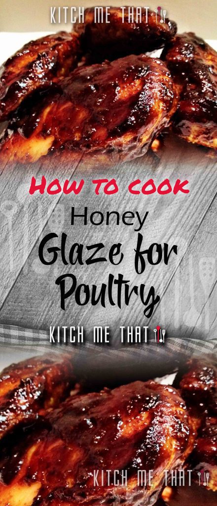 Honey Glaze for Poultry 2024 | Chicken