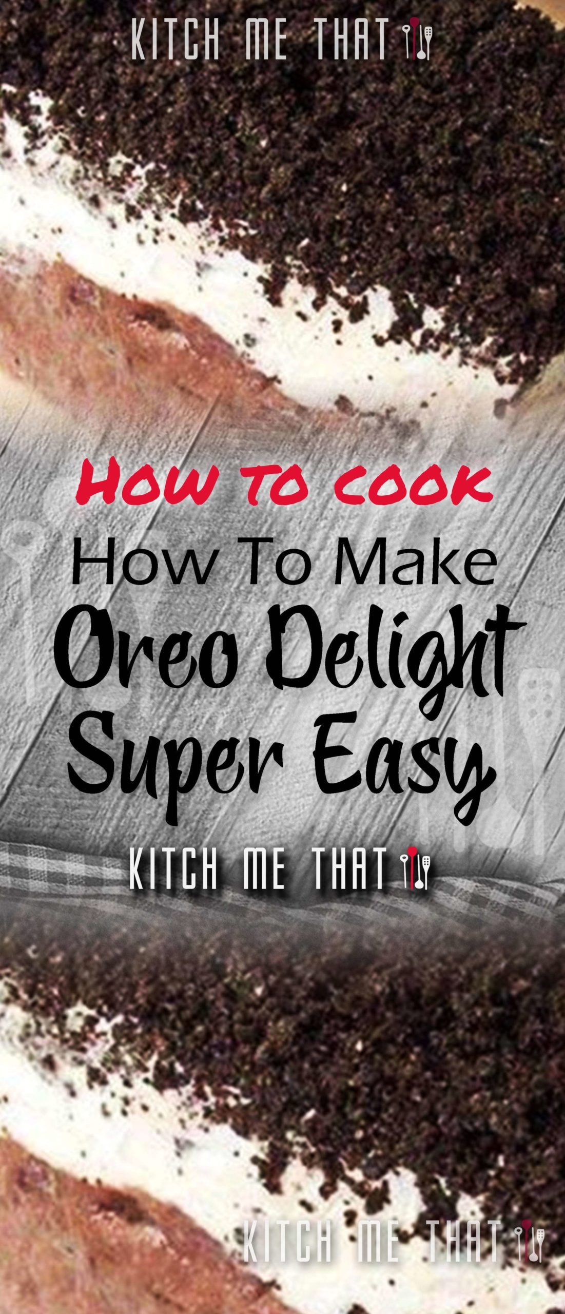 How To Make Oreo Delight