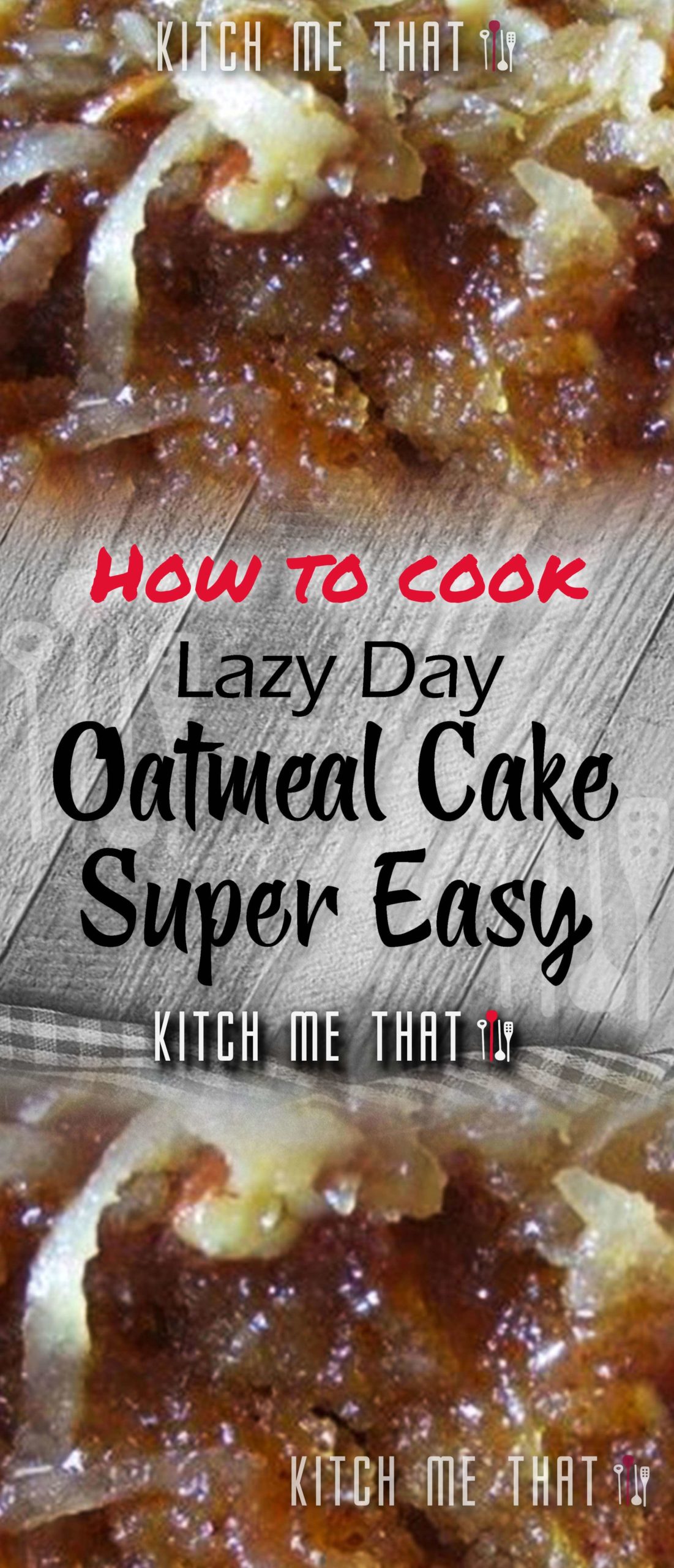 Lazy Day Oatmeal Cake