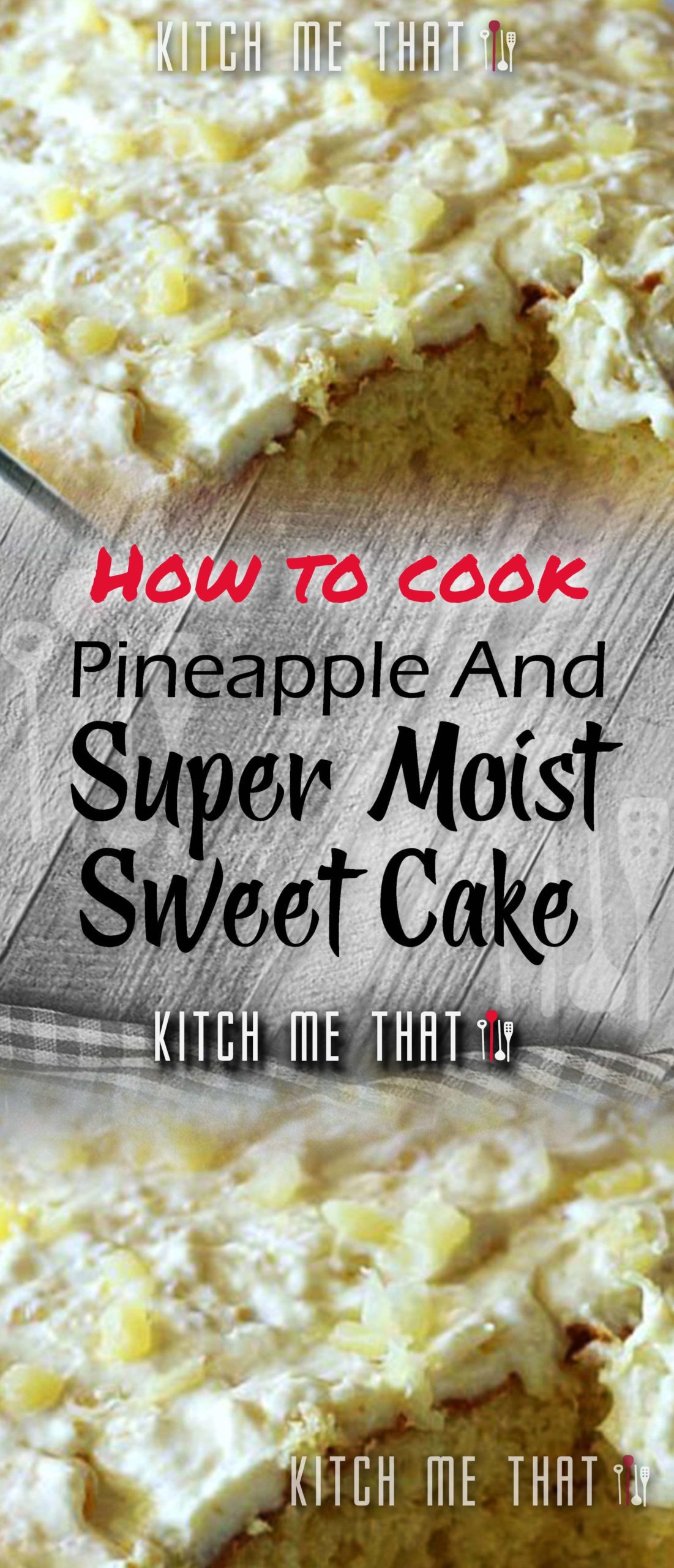 Sweet Pineapple And Super Moist Cake