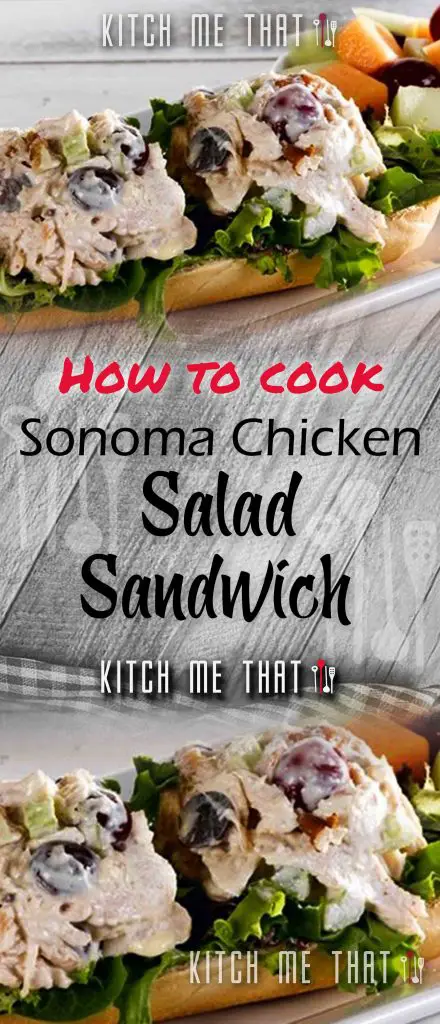 Sonoma Chicken Salad Sandwich 2024 | Chicken, Main Meals, RECIPES, Salads, Uncategorized