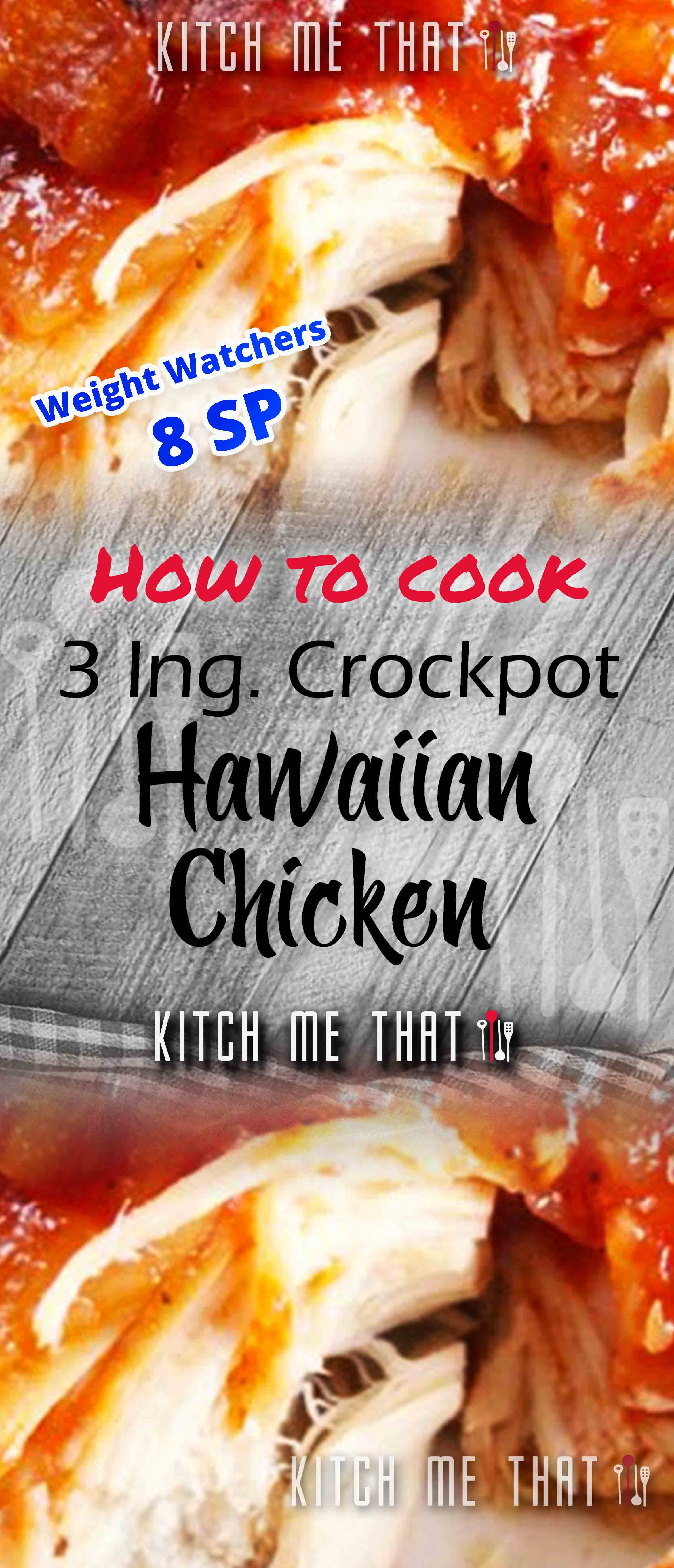 Exclusive 3 Ingredient Crock Pot Hawaiian Chicken NEW 2021