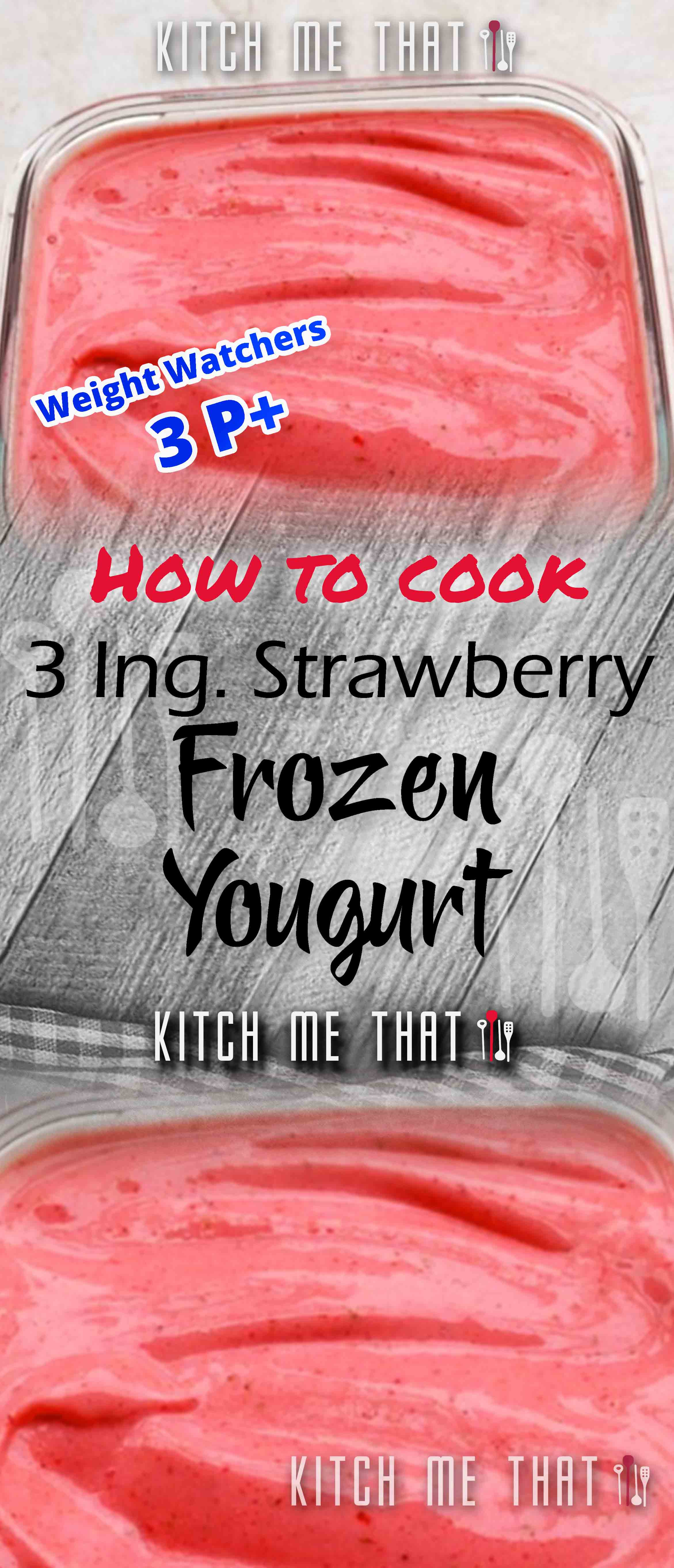 Exclusive 3 Ingredient Nonfat Strawberry Frozen Yogurt NEW 2021