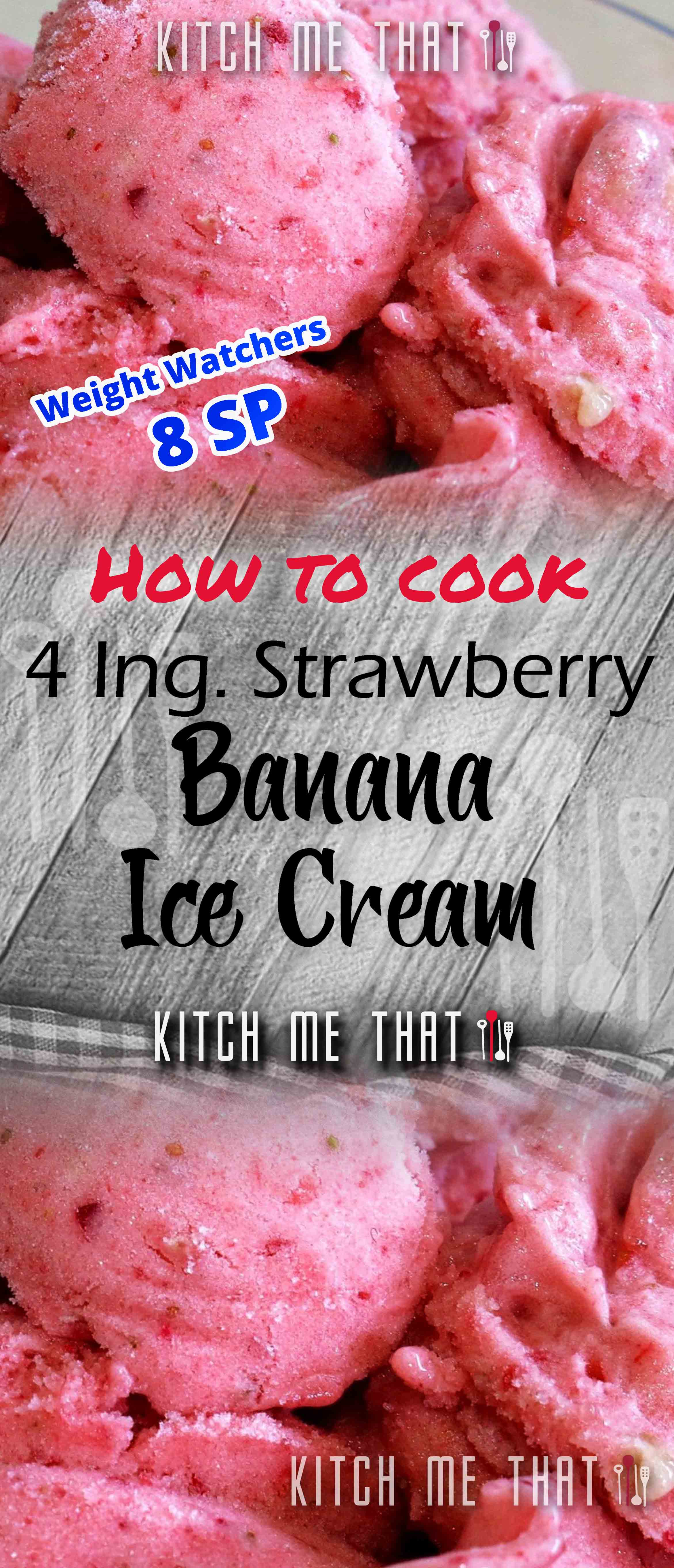Exclusive 4 Ingredient Strawberry Banana Ice Cream NEW 2021