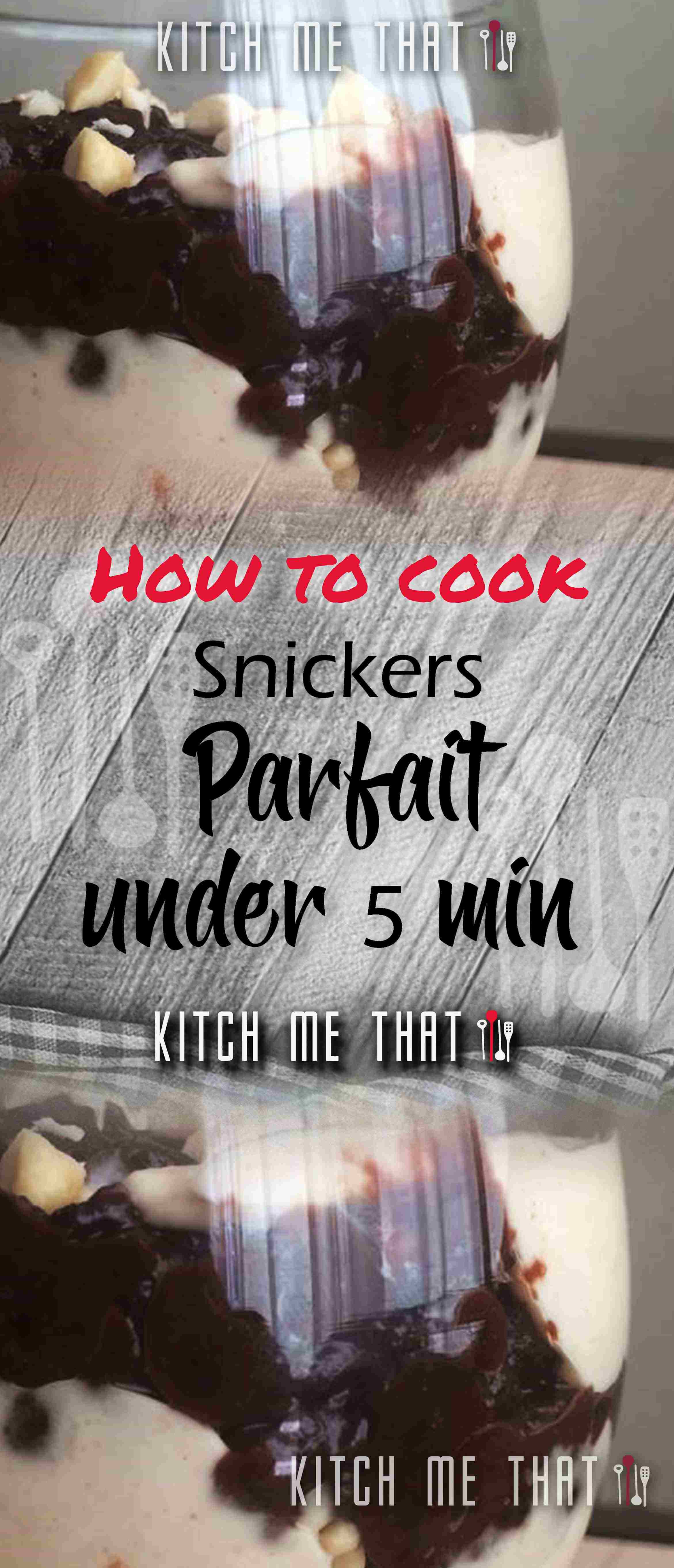 Snickers Parfait (Under 5 Min)
