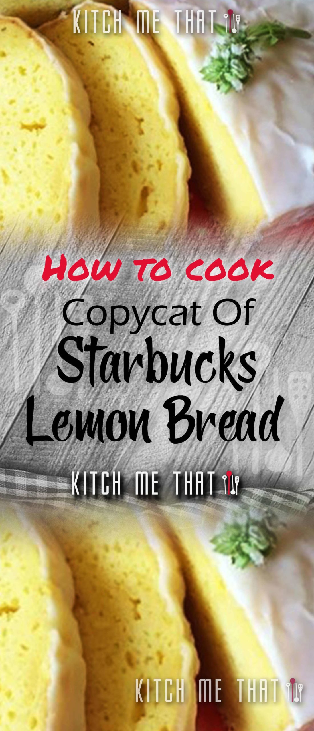 Copycat Of Starbucks® Lemon Bread Recipe