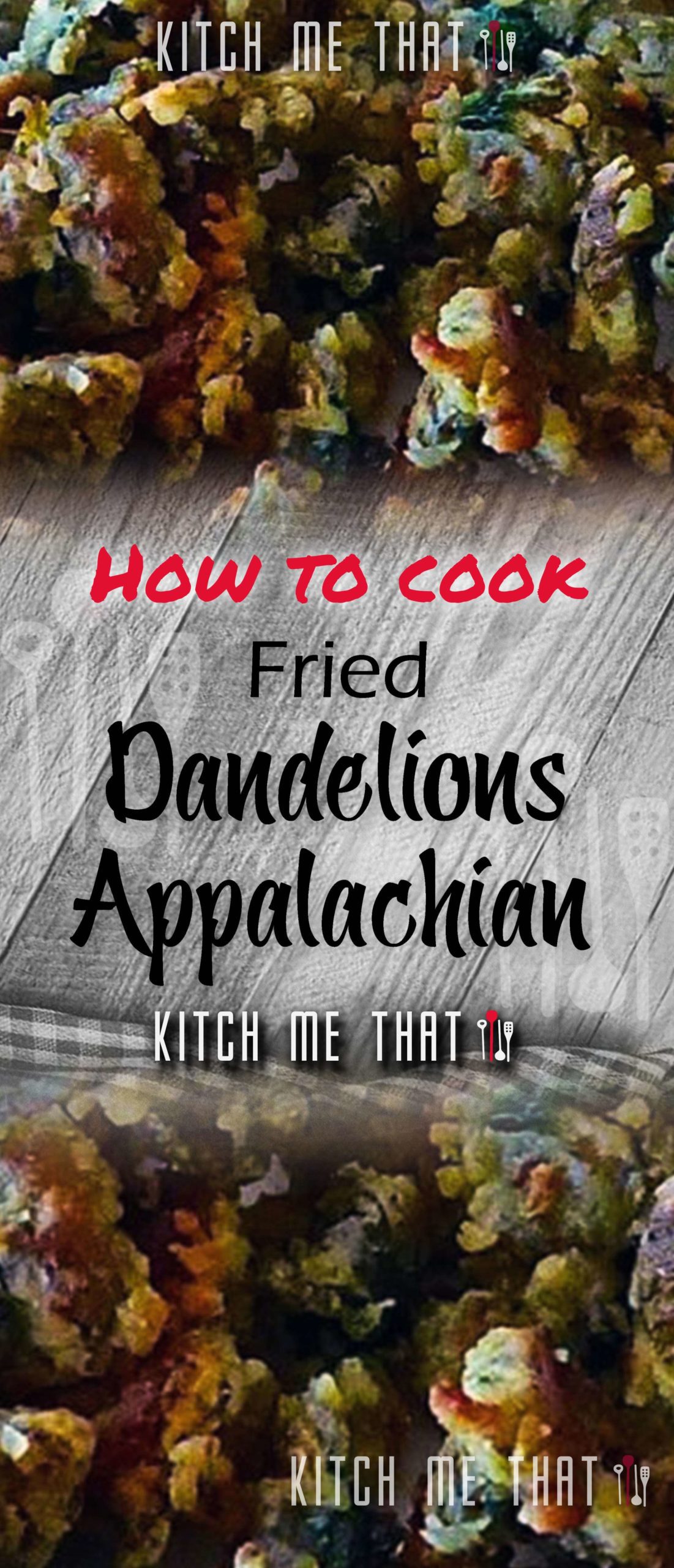Fried Dandelions (Appalachian Style)
