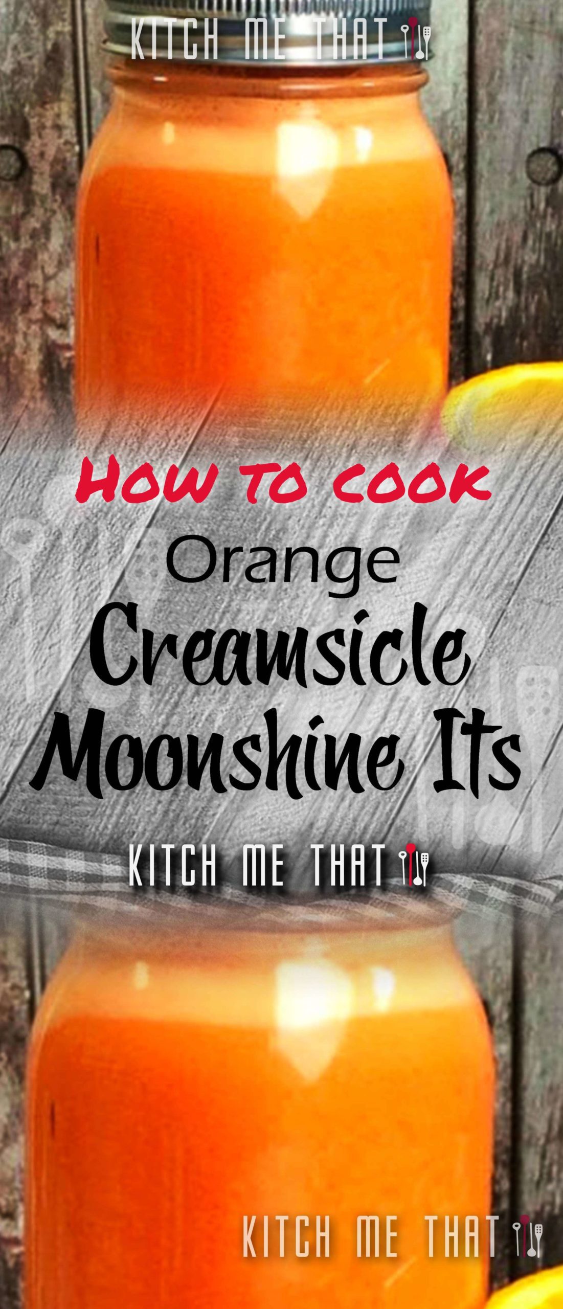 Orange Creamsicle Moonshine – It’S Mouthwatering, Take No Time And So Easy To Make!