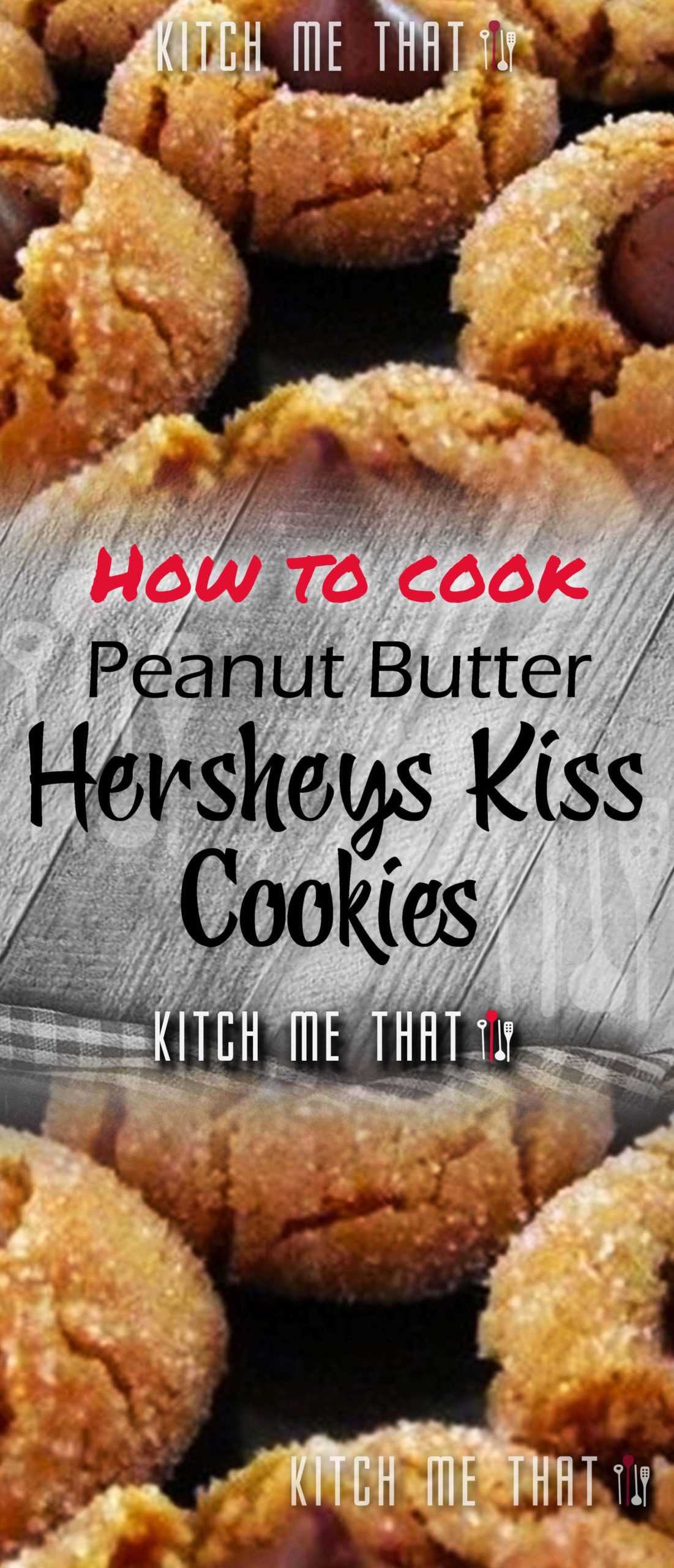 Peanut Butter Hershey’S Kiss Cookies