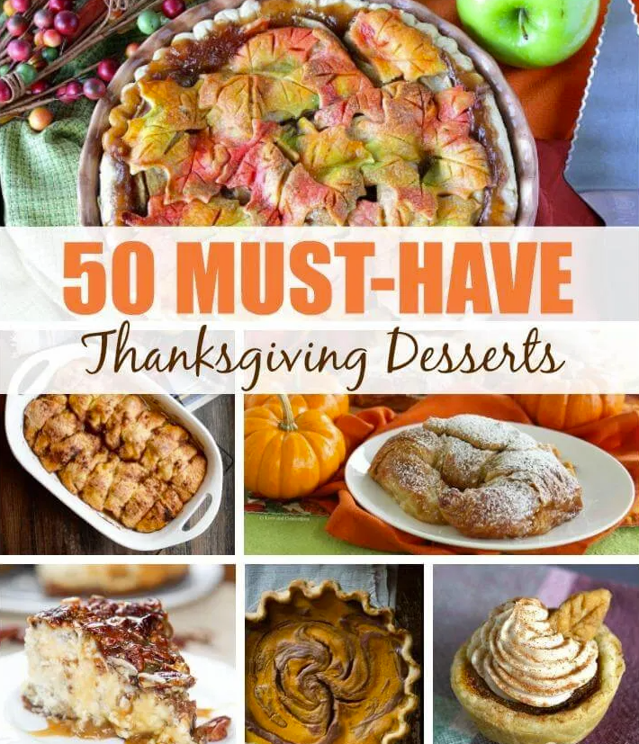 Amazing 50 Must-Have Thanksgiving Desserts Recipes