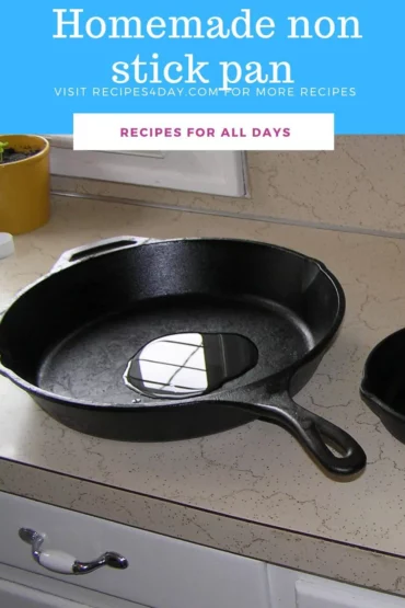 Making a homemade non stick pan