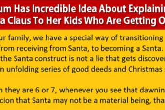 Mum Has Incredible Idea About Explaining Santa Claus To Her Kids Who Are Getting Older