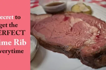 Secret to get the Perfect Prime Rib Every Time